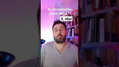 Az összeomlás jeleit látjuk? 3. rész #fypシ #youtube #magyar #2023 #politika #tiktok #nekedbelegyen