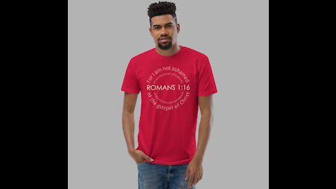 I Am Not Ashamed (Romans 1:16 Made in USA Christian T-Shirt)