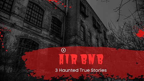 3Horror AIRBNB Stories