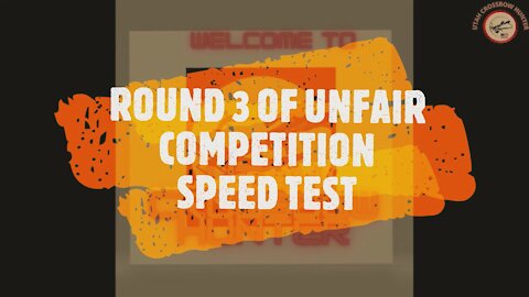 ROUND 3 OF UNFAIR COMPETITION SPEED TEST
