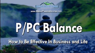 P/PC Balance | How To Be Effective In All Areas of Life