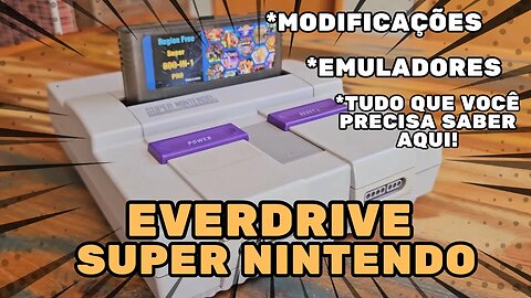 🎮 Guia Completo do EverDrive no Super Nintendo | Configurações, Emuladores e Dicas 🎮