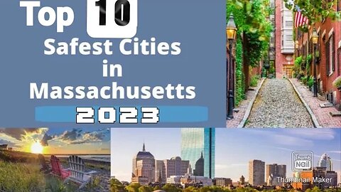 Safest Cities in Massachusetts (2023)