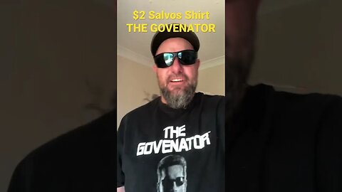$2 Salvos Shirt - THE GOVENATOR #salvos #hanglooserecluse