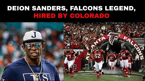 Deion Sanders, Falcons Legend, Hired By Colorado