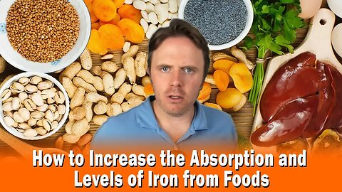 How to Increase the Absorption and Levels of Iron from Foods