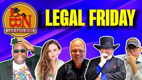 Legal Friday 10-06-2023