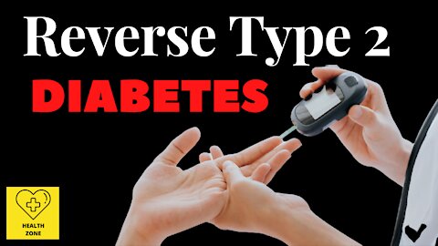 What is Type 2 Diabetes | How To Reverse Type 2 Diabetes Fast | HEALTH ZONE