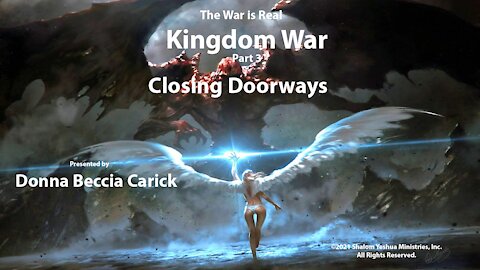 Kingdom War Par 3 - Closing Doorways