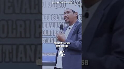 Dinasehati Orang Jahat - Ustadz Zein Muchsin