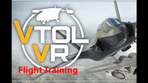 VTOL VR: Flight Training - Lessons 1-2 - [00001]