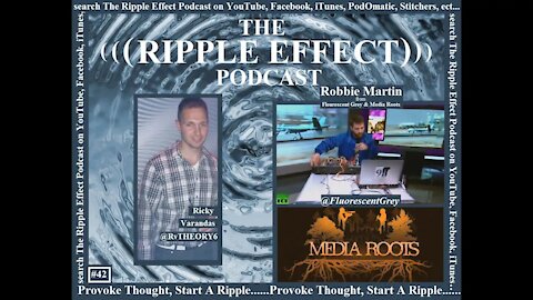 The Ripple Effect Podcast # 42 (Robbie Martin)