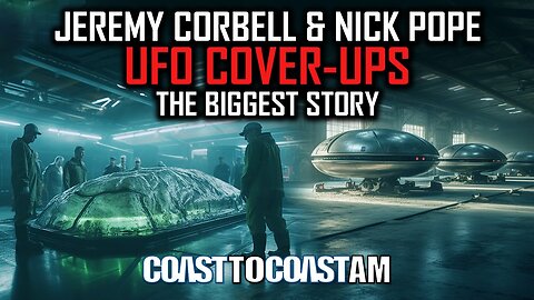 This May be the BIGGEST UFO STORY Uncovered to Date!.. Jeremy Corbell & Nick Pope