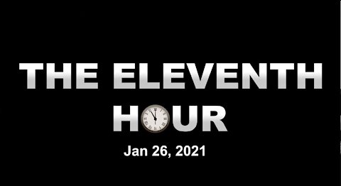 The Eleventh Hour Robin D Bullock Jan 26 2021
