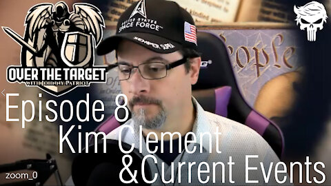 Episode 8 Kim Clement Trump Prophecy & Current Events