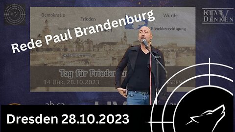 🔵⚡️ Dresden: Rede Paul Brandenburg am 28.10.2023