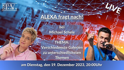 LIVE Alexa fragt nach! bei DJ Michael Schele - Verschiedenste Galerien zu unterschiedlichsten Themen