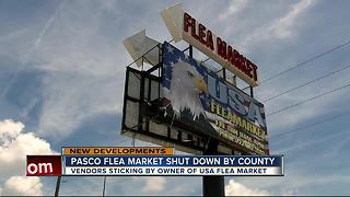 Pasco flea market shut down by county