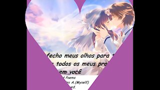 Quando fecho meus olhos para te beijar, esqueço dos meus problemas [Frases e Poemas]