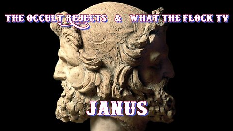 The Occult Rejects- JANUS with What The Flock TV