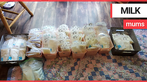 Six women donate 200 bags of their own breast milk to help mum
