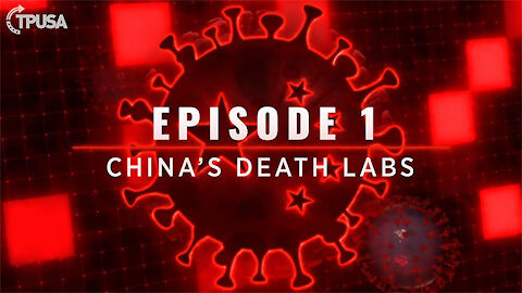 TPUSA - People Died Inside Chinas Death Labs [PT]