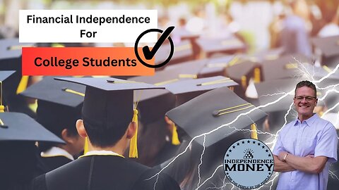 Financial Independence For College Graduates