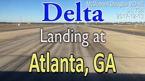 McDonnell Douglas MD-88 Landing at ATL Delta flight DL738