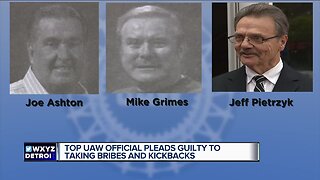 Top UAW official pleads guilty to taking bribes, kickbacks