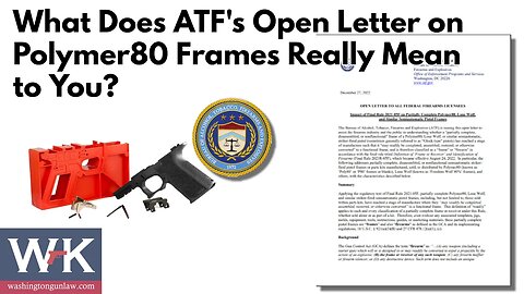 What Does ATF's Open Letter on Polymer80 Frames Really Mean to You?
