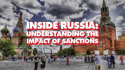 Inside Russia: Economists describe impact of Western sanctions and Ukraine war