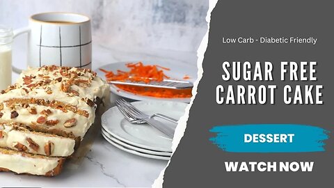 Sugar Free Carrot Cake Recipe | Low Carb Carrot Cake Recipe | Diabetes Recipes
