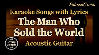 The Man Who Sold the World Acoustic Guitar [David Bowie Karaoke Songs Lyrics]