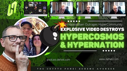 Carl Haavaldsen Outrages HyperCommunity EXPLOSIVE VIDEO destroys HYPERCOSMOS and HYPERNATION #Crypto