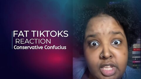 Reacting to Body Positive "aka FAT" TikToks