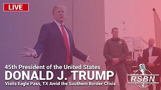 LIVE REPLAY: President Donald J. Trump to Visit Eagle Pass, Texas - 2/29/24