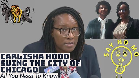 Carlisha Hood suing the city of Chicago