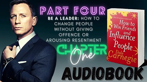 How To Win Friends And Influence People - Audiobook | Part 4: chapter 1 | If You Must Find Fault, ..