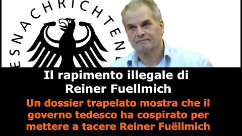 Il rapimento illegale di Reiner Fuellmich