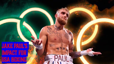 Jake Paul Is Joining Team USA For The Paris Olympics?