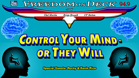 Control Your Mind, or They Will