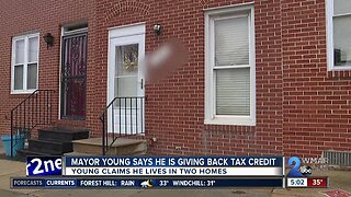 Mayor Young says he is giving back tax credit