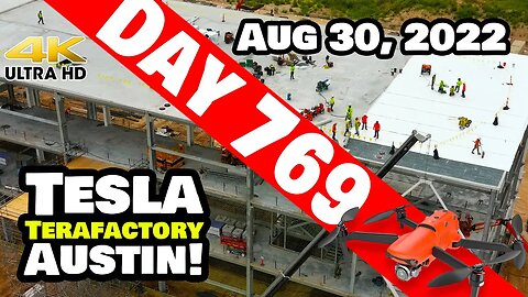 MORE CATHODE BLDG PROGRESS AT GIGA TEXAS! - Tesla Gigafactory Austin 4K Day 769 - 8/30/22- Tesla TX