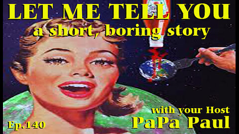 LET ME TELL YOU A SHORT, BORING STORY EP.140 (Stop It/The Amish/Surprise Segment)