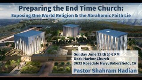6-12-22 - Preparing The End Time Church: Guest Speaker Shaham Hadien