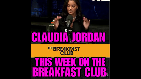 CLAUDIA JORDAN THIS WEEK ON THE BREAKFAST CLUB AS CO-HOST!!