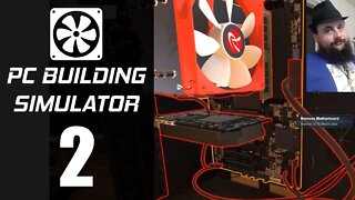 PC Building Simulator 2 Ep. 5 - career mode