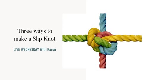 LIVE WEDNESDAY - Slip Knots