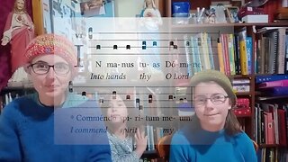 Online Chant Course: In Manus Tuas, Domine