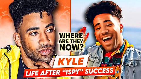 KYLE | Where Are They Now? | Life After “iSpy” Success